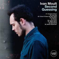 Ivan Moult : Second Guessing